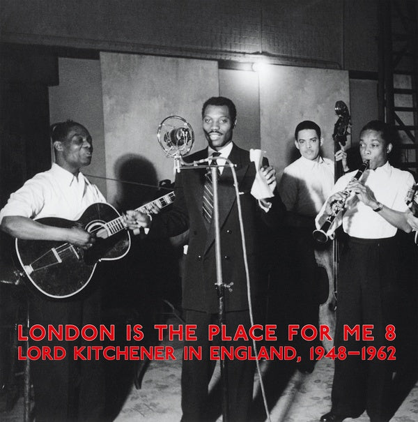 London Is The Place For Me 8: Lord Kitchener In England, 1948-1962 (VINYL | Mint (M) Mint (M) Get Cheap Vinyl