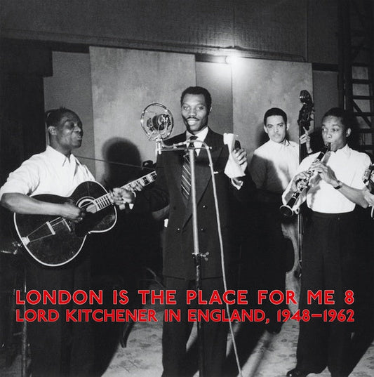 London Is The Place For Me 8: Lord Kitchener In England, 1948-1962 (VINYL | Mint (M) Mint (M) Get Cheap Vinyl