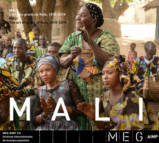 Mali. The art of griots from Kela, 1978-2019 | Get Cheap Vinyl