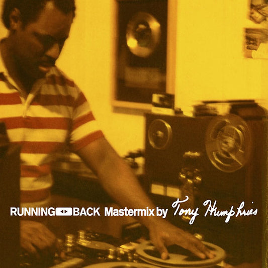 Running Back Mastermix By Tony Humphries | Get Cheap Vinyl