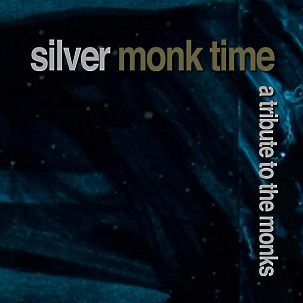 Silver Monk Time: A Tribute to the Monks | Get Cheap Vinyl