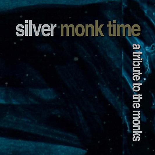 Silver Monk Time: A Tribute to the Monks | Get Cheap Vinyl