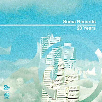 Soma Records: 20 Years | Get Cheap Vinyl