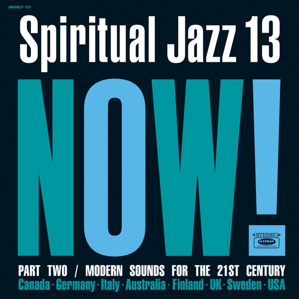 Spiritual Jazz 13: NOW Part 2 | Get Cheap Vinyl
