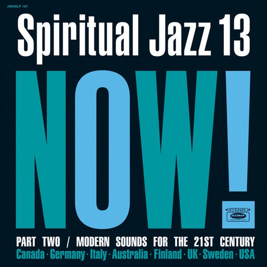 Spiritual Jazz 13: NOW Part 2 | Get Cheap Vinyl