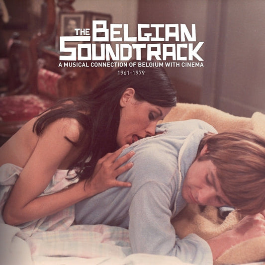 The Belgian Soundtrack: A Musical Connection of Belgium with Cinema (1961-1979) | Get Cheap Vinyl