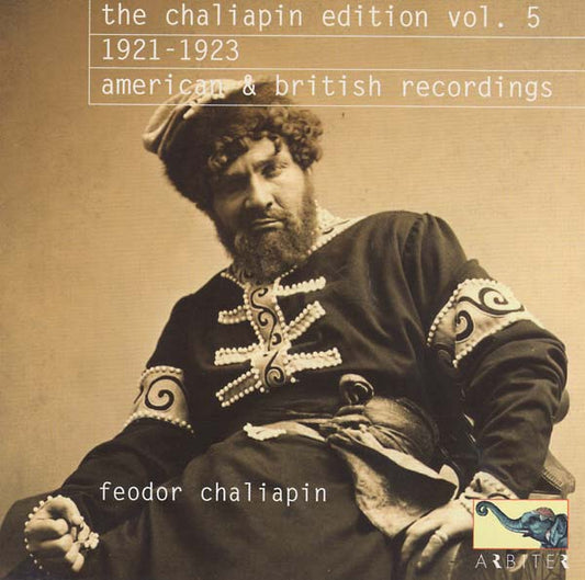 The Chaliapin Edition, Vol. 5: 1921-1923 - American & British Recordings | Get Cheap Vinyl