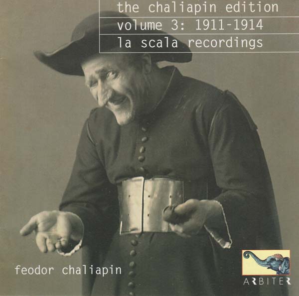 The Chaliapin Edition, Volume 3: 1911-1914 - La Scala Recordings | Get Cheap Vinyl