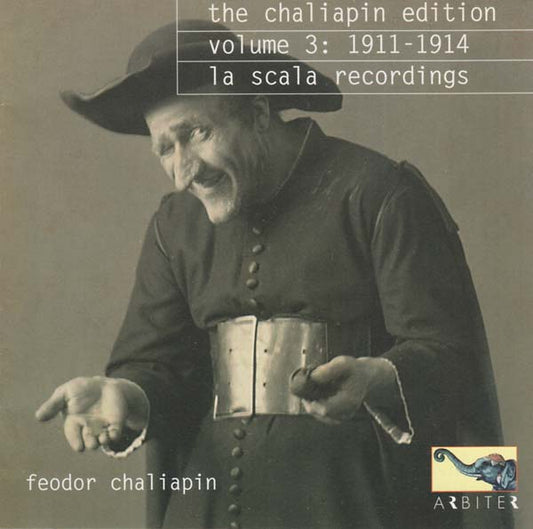 The Chaliapin Edition, Volume 3: 1911-1914 - La Scala Recordings | Get Cheap Vinyl