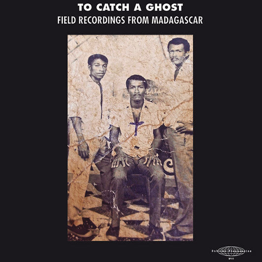 To Catch a Ghost: Field Recordings from Madagascar (VINYL) | Mint (M) Mint (M) Get Cheap Vinyl