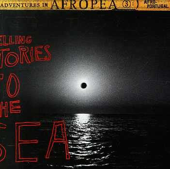 Adventures In Afropea 3: Telling Stories To The Sea | Mint (M) Mint (M) Get Cheap Vinyl