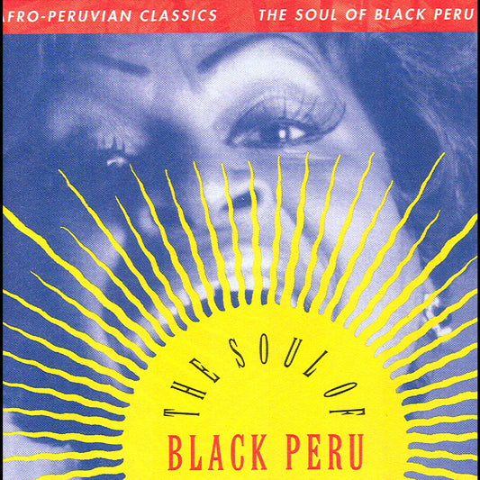 Afro-Peruvian Classics: The Soul of Black Peru | Get Cheap Vinyl