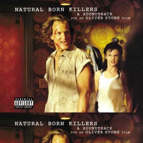 Natural Born Killers (Original Motion Picture Soundtrack) [Explicit Content] (2 Lp's) | Get Cheap Vinyl