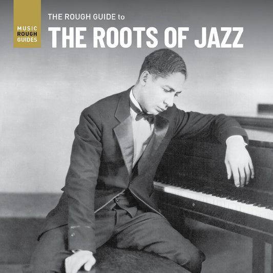 Rough Guide To The Roots Of Jazz (Various Artists) (CD) | Mint (M) Get Cheap Vinyl