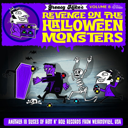 Greasy Mike Volume 8: Revenge On The Halloween Monsters | Get Cheap Vinyl