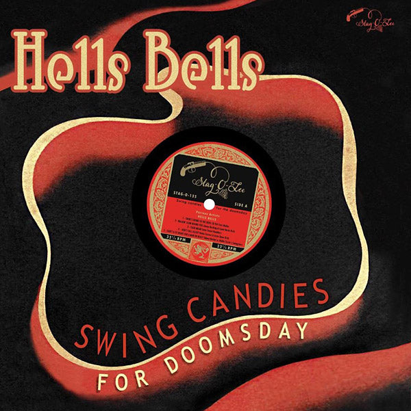 Hells Bells: Swing Candies For Doomsday | Get Cheap Vinyl