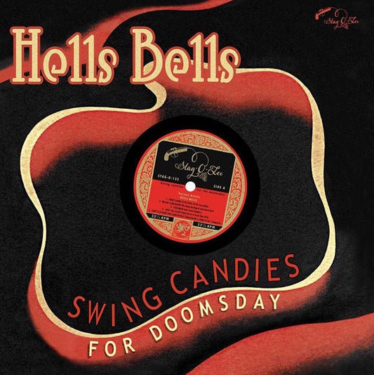 Hells Bells: Swing Candies For Doomsday | Get Cheap Vinyl