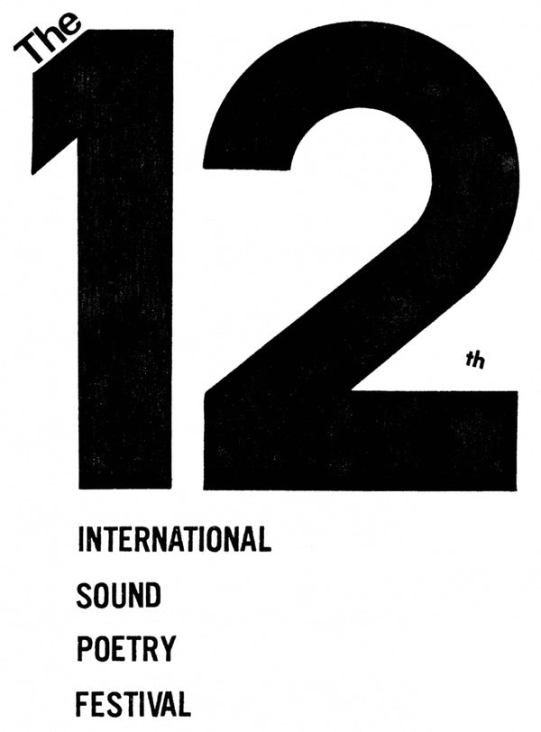 The 12Th Annual International Sound Poetry Festival | Get Cheap Vinyl
