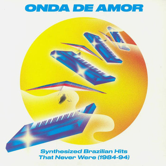 Onda De Amor (Synthesized Brazilian Hits That Never Were 1984-94) | Mint (M) Mint (M) Get Cheap Vinyl