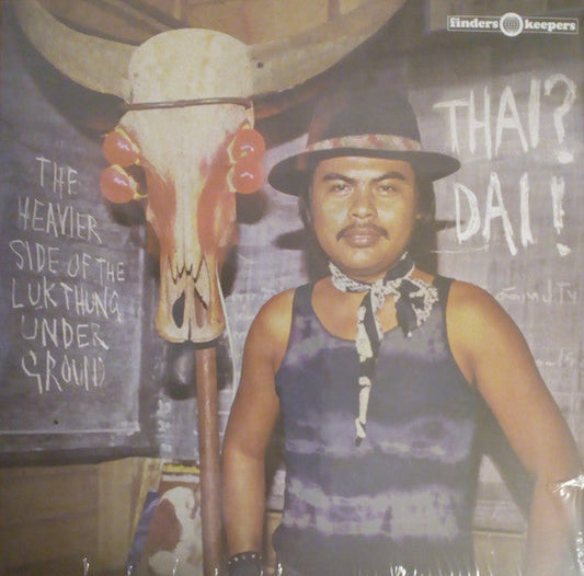 Thai? Dai! (The Heavier Side Of The Luk Thung Underground) | Mint (M) Mint (M) Get Cheap Vinyl