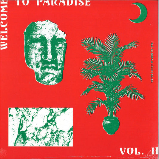 Welcome To Paradise Vol. II: Italian Dream House 89-93 | Mint (M) Mint (M) Get Cheap Vinyl