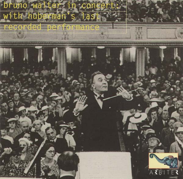 Bruno Walter in Concert (With Huberman's Last Recorded Performance) | Get Cheap Vinyl