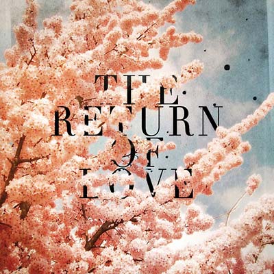 The Return of Love | Get Cheap Vinyl