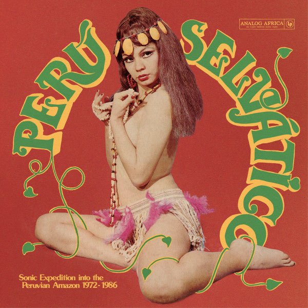 Perú Selvático - Sonic Expedition Into The Peruvian Amazon 1972-1986 | Mint (M) Mint (M) Get Cheap Vinyl