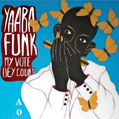 My Vote Dey Count | Get Cheap Vinyl