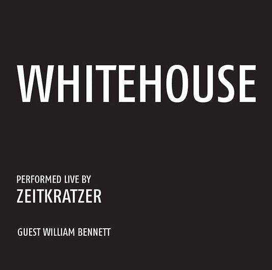 Whitehouse: Performed Live by Zeitkratzer | Get Cheap Vinyl